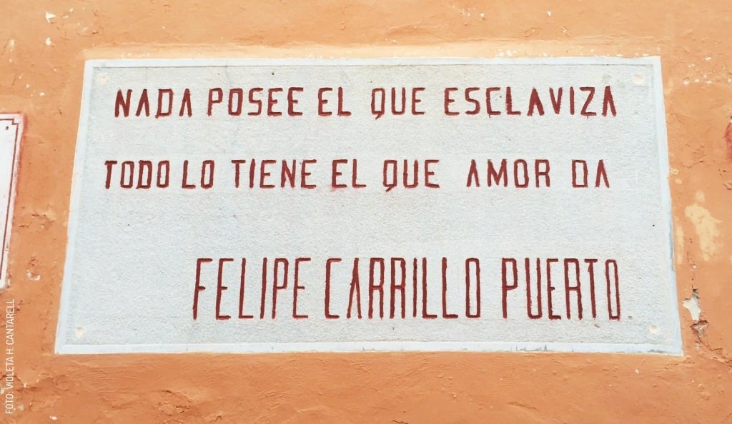 2411-Frase-de-Felipe-Carrillo-Puerto-by-Violeta-Cantarell-slogo