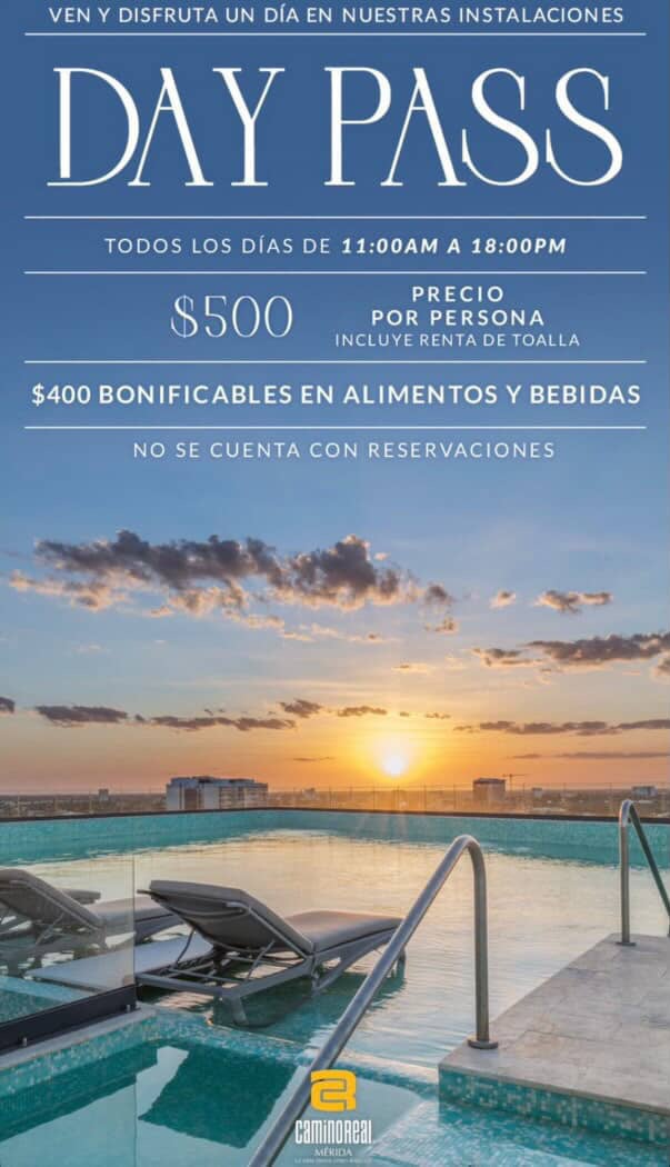 Camino Real Merida Day Pass 2025 a